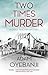Two Times Murder by Adam Oyebanji Two Times Murder by Adam Oyebanji