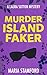 Murder Island Faker (Laura ...