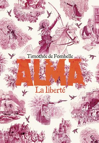 La liberté (Alma #3)