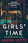 Girls' Time: A Ps...