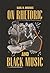 On Rhetoric and Black Music