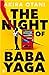 The Night of Baba Yaga