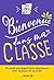 Bienvenue dans ma classe !: 23 profs partagent leur expérience avec humour et sincérité (French Edition)