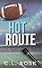 Hot Route by C L Rose