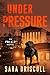 Under Pressure (FBI K-9 #6)
