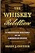 The Whiskey Rebellion: A Distilled History of an American Crisis
