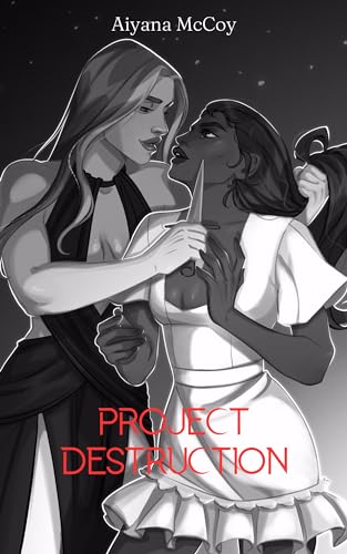 Project Destruction (The Project Romance Series Book 2)