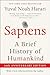 Sapiens [Tenth Anniversary Edition]: A Brief History of Humankind