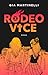 Rodeo Vice