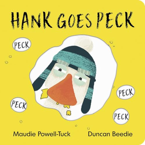 Hank Goes Peck (Board Book)
