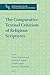The Comparative Textual Criticism of Religious Scriptures (Supplements to the Textual History of the Bible)