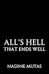 All's Hell That E...
