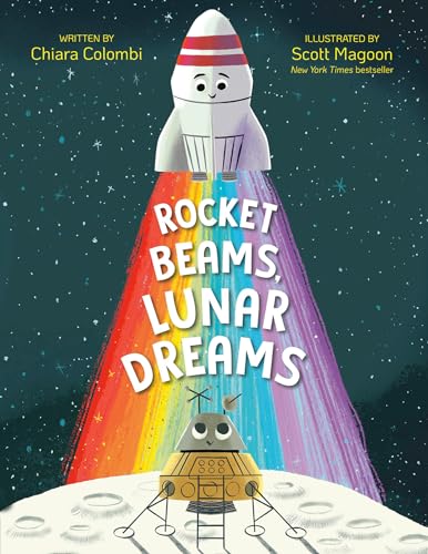 Rocket Beams, Lunar Dreams (The Rocket Ship Series)