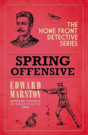 Spring Offensive (Home Front Detective #11)