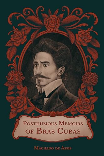 The Posthumous Memoirs of Brás Cubas