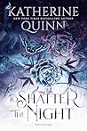 To Shatter the Night