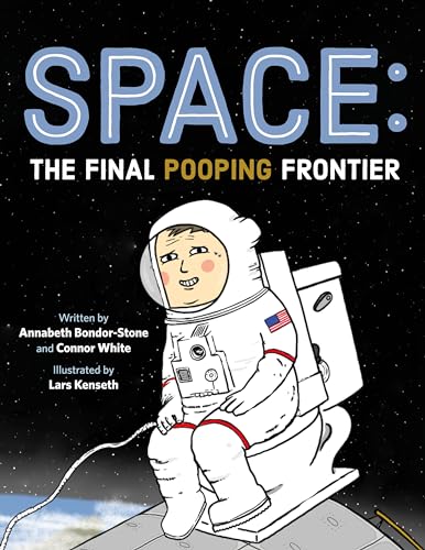 Space: The Final Pooping Frontier (Kindle Edition)