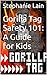Gorilla Tag Safety 101 by Stephanie Lain