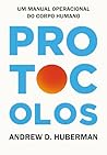Protocolos: Um manual operacional do corpo humano (Portuguese Edition)
