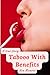 Taboo With Benefits by Ava Monroe
