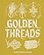 Golden Threads