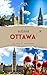 EXPLORE OTTAWA 2024: Discov...