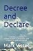 Decree and Declare: Unlocki...