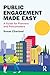 Public Engagement Made Easy by Susan Charland