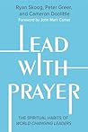 Lead with Prayer:...
