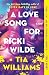 A Love Song for Ricki Wilde