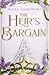 The Heir's Bargain (Of Fire and Lies)
