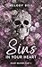 Sins in Your Heart (Heart Reapers Duet #1)