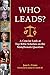 Who Leads?: A Concise Look at Top Bible Scholars on the Male/Female Question