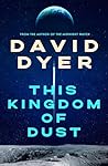 This Kingdom of Dust