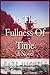 In The Fullness Of Time: A ...