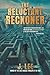 The Reluctant Reckoner by J Lee
