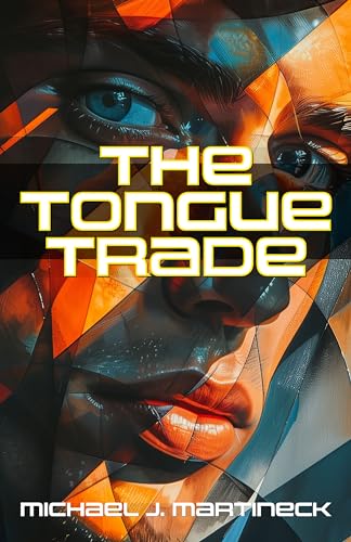 The Tongue Trade (Kindle Edition)