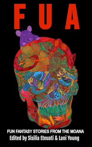 Fua: Fun Fantasy Stories from the Moana (Kindle Edition)