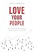 Love Your People: An Entrep...