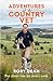 Adventures of a Country Vet: True stories from the horse's mouth, from England to New Zealand