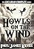 Howls on the Wind by Paul James Keyes Howls on the Wind by Paul James Keyes