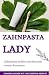 Zahnpasta LADY- Zahnpasta s...