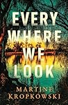 Everywhere We Look
