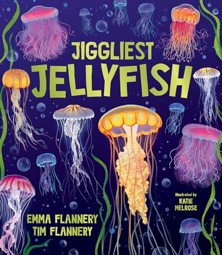 Jiggliest Jellyfish (Explore Your World: Spotlight Series)