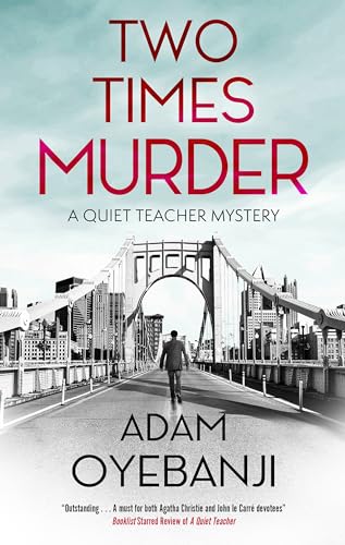 Two Times Murder (A Quiet Teacher Mystery, #2)