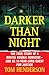 Darker than Night by Tom Henderson