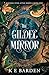 The Gilded Mirror: A dark fairy‑tale retelling (Finding Ever After Book 1)