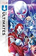 The Ultimates by Deniz Camp, Vol. 1: Fix the World 