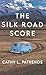The Silk Road Score