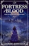 Fortress of Blood: A Retelling of Bram Stoker's Dracula (Mina Murray) Fortress of Blood: A Retelling of Bram Stoker's Dracula (Mina Murray)